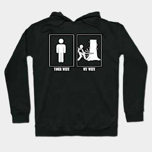 Your Wife My Wife Tree Cutter Hoodie